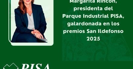 Margarita Rincón, presidenta del Parque Industrial PISA, galardonada en los premios San Ildefonso 2025